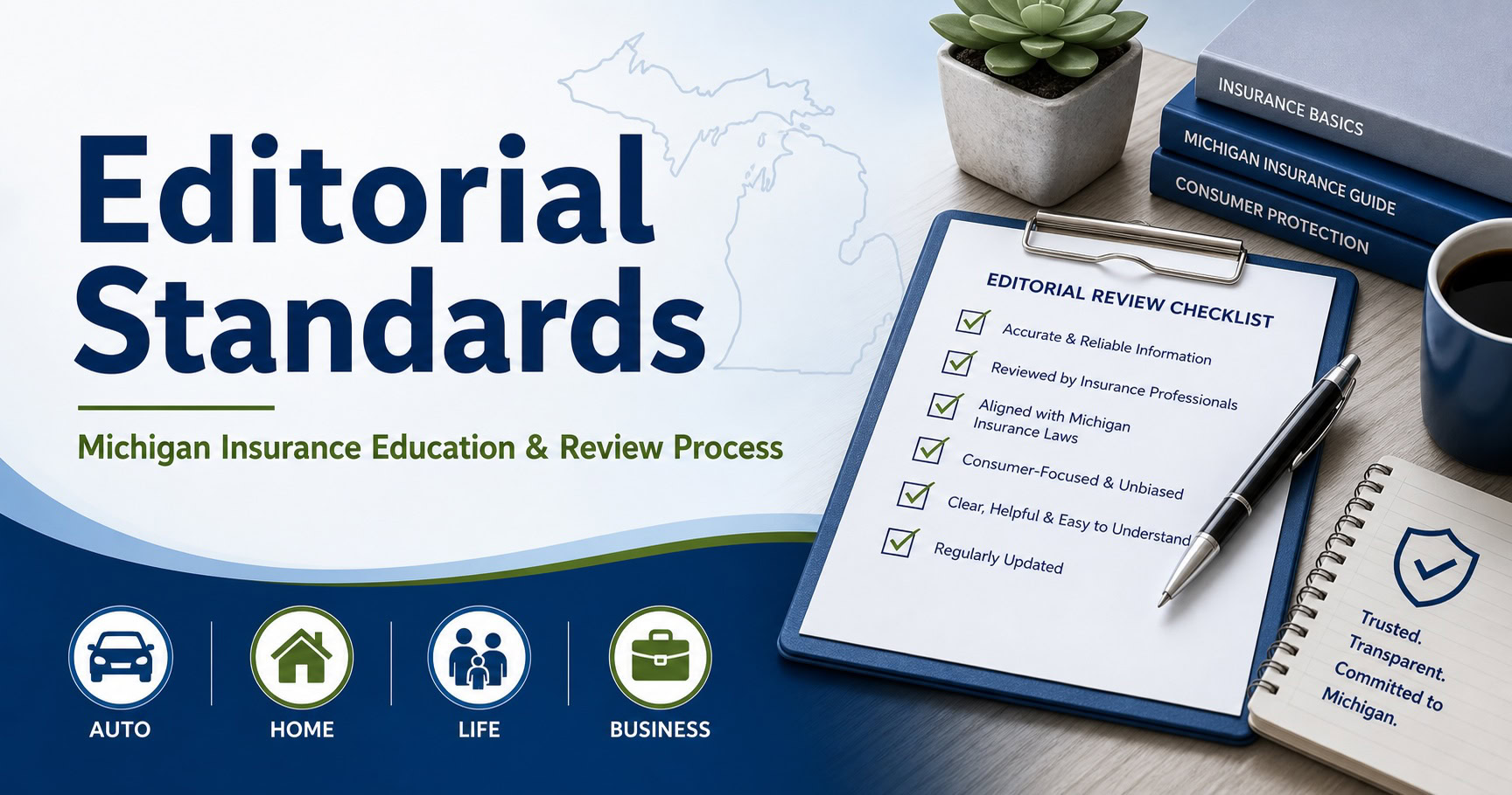 Michigan insurance educational content editorial standards and consumer information